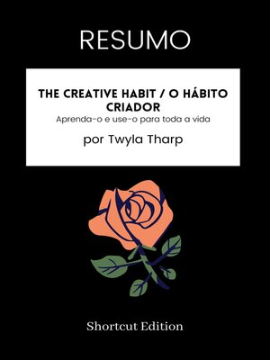 cover image of RESUMO--The Creative Habit / O hábito criador